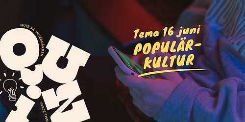 QUIZ p\u00e5 Innerg\u00e5rden - 16 juni - Popul\u00e4rkultur
