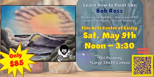Learn How to Paint like Bob Ross w\/Certified Bob Ross Instructor Andrea @Fine Arts Center of Easley