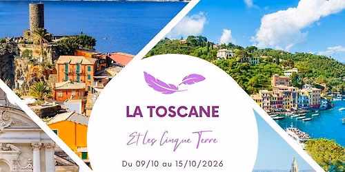 La toscane et les Cinque Terre