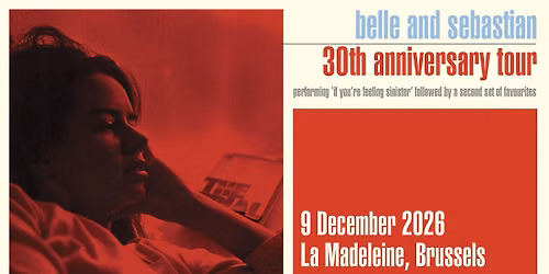 Belle and Sebastian: 30th Anniversary Tour | La Madeleine