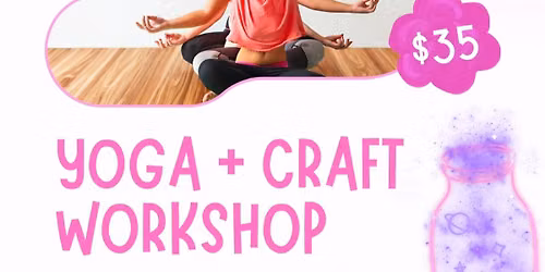 Yoga + Craft Workshop