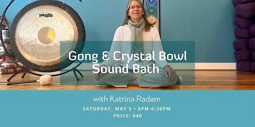 Gong & Crystal Bowl Sound Bath to Celebrate the Feminine
