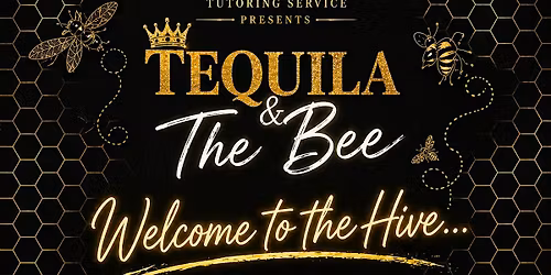 Tequila & The Bee: Not Your Average Sessions(Adult Spelling Bee Experience)