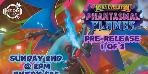 Phantasmal Flames Pre-Release event 1 of 2