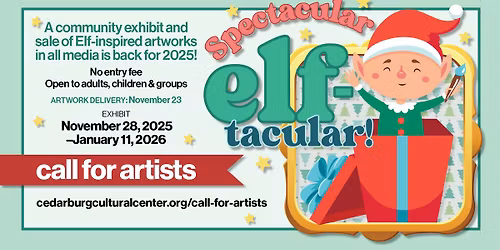 CALL FOR ARTISTS: Spectacular Elf-tacular