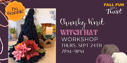 Chunky Knit Witch Hat Workshop!