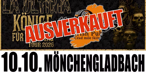 LA ULTIMA - "K\u00f6nige f\u00fcr einen Tag" Tour 2026 - Irish Pub, M\u00f6nchengladbach