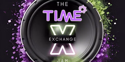 TIME Exchange Jam - House Party 2
