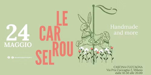 LeCarrousel 24 maggio in Cascina Cuccagna