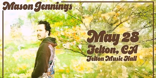 Felton Music Hall presents... Mason Jennings