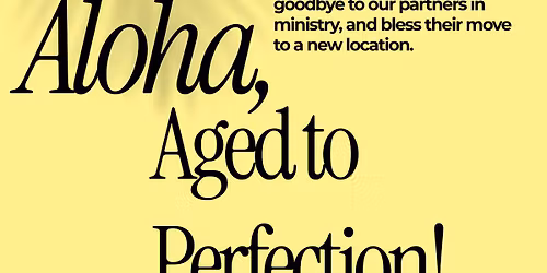 Aloha, Aged to Perfection!