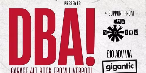 DBA!, The Noise + Dahlia Blume - Live @ Billy's (UPSTAIRS)