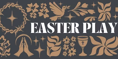 \ud83c\udf3f\u2728 EASTER PLAY \u2013 \u201cThe Last Supper Table\u201d \u2728\ud83c\udf3f