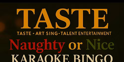TASTE - Naughty or Nice Karaoke Bingo (Holiday Edition)