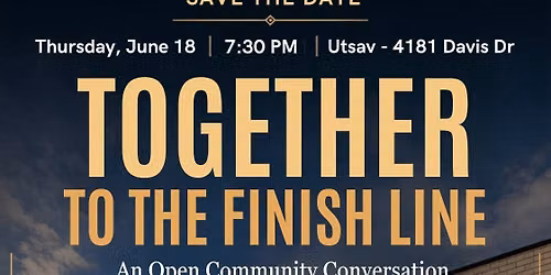 Together to the Finish Line - Community Meeting  
