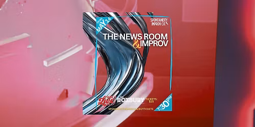 Spontaneity: The News Room & Improv