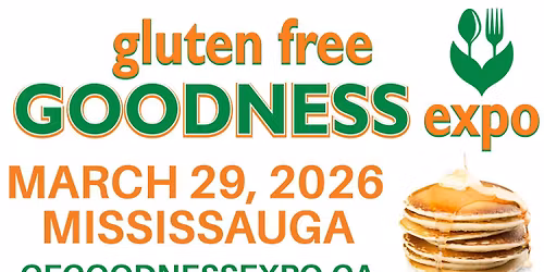 Gluten Free Goodness Expo: Mississauga