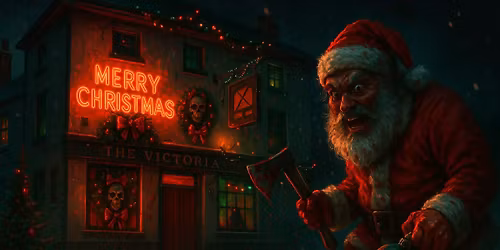 CHRISTMAS EVE MASSACRE at The Vic 