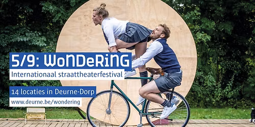 Wondering, internationaal straattheaterfestival tijdens Deurne Bevrijd 2026