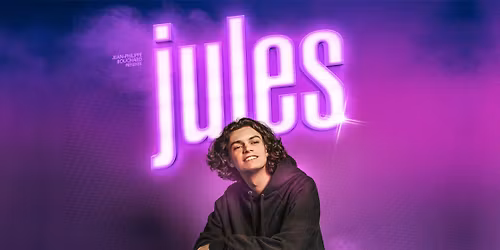 Jules \u2022 10 d\u00e9cembre 2025 \u2022 La Com\u00e9die, Toulouse