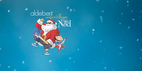 Aldebert in Grenoble