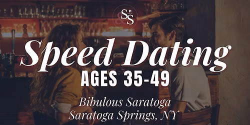 Speed Dating Ages 35-49 in Saratoga Springs, NY at Bibulous Saratoga