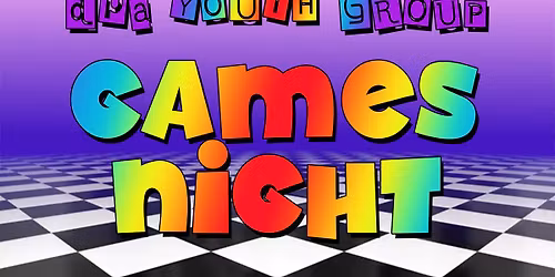 Dynamic Youth Group - Games Night!