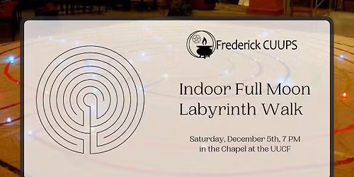 December Indoor Full Moon Labyrinth Walk
