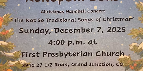 "The Not So Traditional Songs of Christmas" Kokopelli Handbell Concert