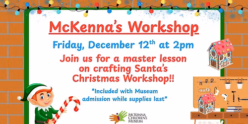 McKenna's Workshop \ud83c\udf85