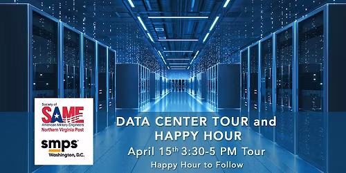 SAME NoVA and SMPS DC Joint Data Center Tour and Happy Hour