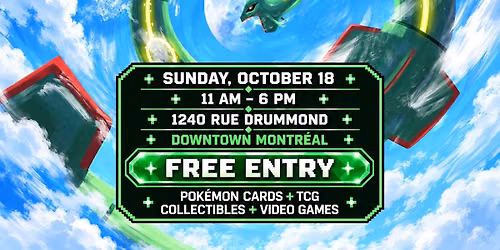 Emerald Expo October - Pok\u00e9mon Cards, TCG & Video Games - Montr\u00e9al