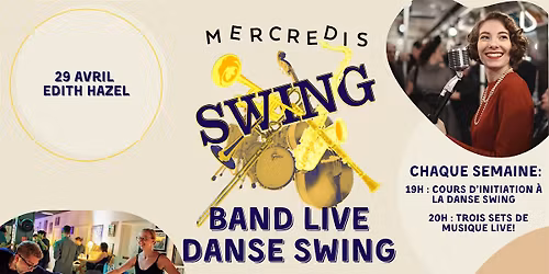 Edith Hazel aux Mercredis swing - Live jazz and swing dancing !