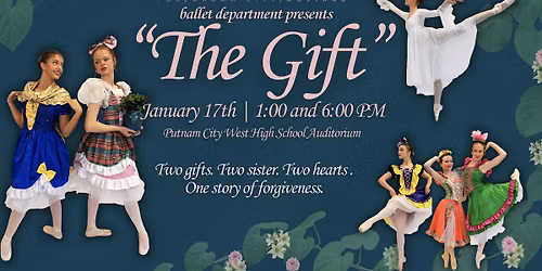 The Gift" presented by Dove Dance School - 6PM