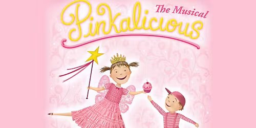 Pinkalicious, Presented by CPPAC Family Time