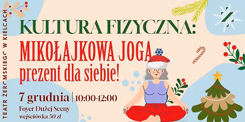 KULTURA FIZYCZNA: Miko\u0142ajkowa joga \u2013 prezent dla siebie!