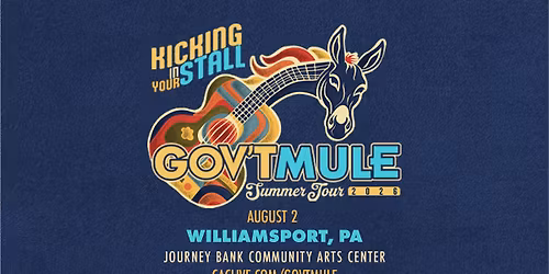 Gov't Mule Kicking in Your Stall Summer Tour | Williamsport, PA