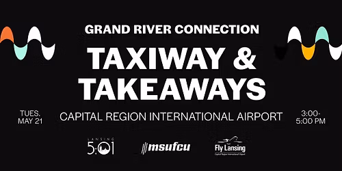 Grand River Connection: Taxiway & Takeaways