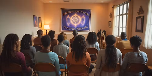 "Awakening Your Psychic Abilities" Workshop Feb. 7th