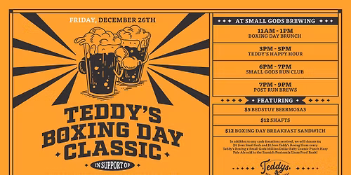 Teddy's Boxing Day Classic @ Small Gods
