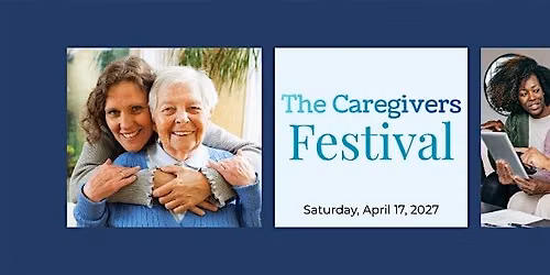 The Caregivers Festival 2027