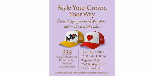 Style Your Crown Your Way