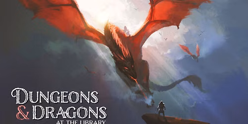 Teen Dungeons & Dragons at Main Library 