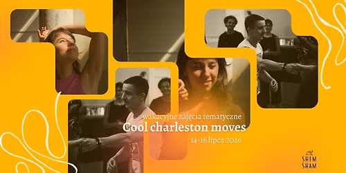 Zaj\u0119cia wakacyjne | Cool charleston moves | Week 3