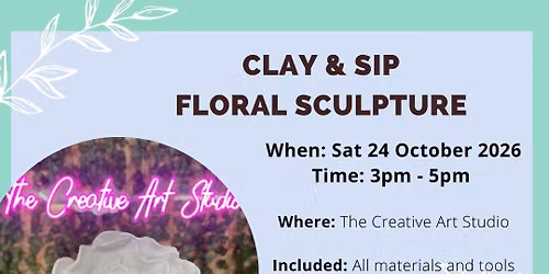 Sat 24 Oct - Clay & Sip