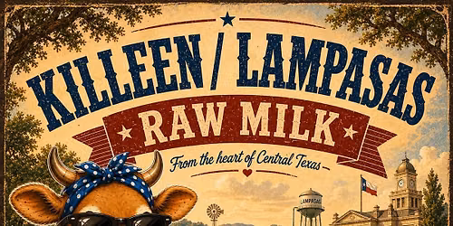 Killeen & Lampasas | Raw Milk