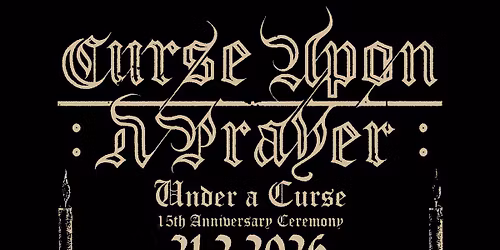 Under a curse - 15th anniversary ceremony + guests
