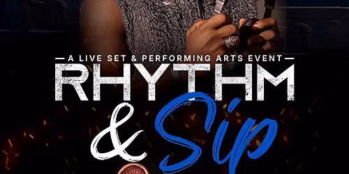 Rhythm and Sip