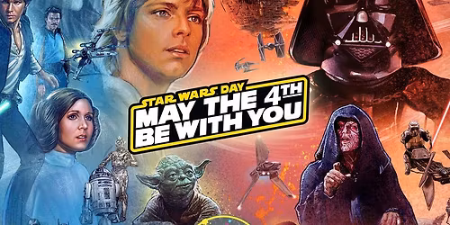 Star Wars Day May the 4th.