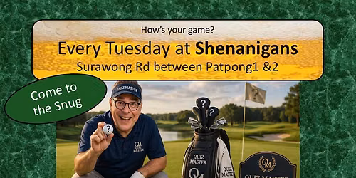Bangkok's Downtown Quiz — Shenanigans Irish Sportsbar & Restaurant Bangkok